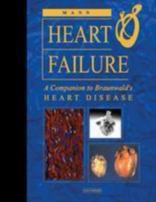 Heart Failure : Molecules, Mechanisms and Therapeutic Targets