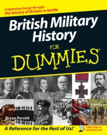 British Military History For Dummies, Paperback / softback Book British Military History For Dummies, Paperback / softback Book