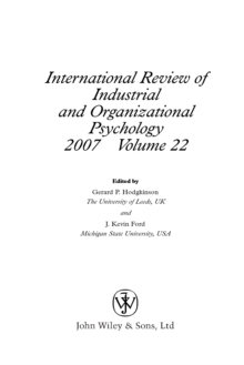 International Review of Industrial and Organizational Psychology 2007, Volume 22