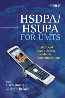 HSDPA/HSUPA for UMTS : High Speed Radio Access for Mobile Communications