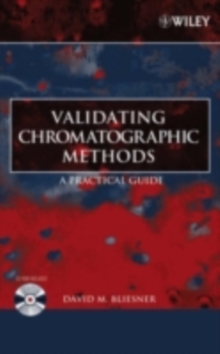 Validating Chromatographic Methods : A Practical Guide