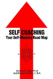 Self-Coaching : The Powerful Program to Beat Anxiety and Depression