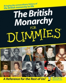 The British Monarchy For Dummies, Paperback Book The British Monarchy For Dummies, Paperback Book