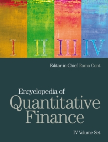 Encyclopedia of Quantitative Finance : 4 Volume Set, Hardback Book Encyclopedia of Quantitative Finance : 4 Volume Set, Hardback Book
