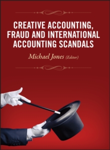 Creative Accounting, Fraud and International Accounting Scandals, Hardback Book Creative Accounting, Fraud and International Accounting Scandals, Hardback Book