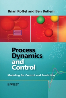 Process Dynamics and Control : Modeling for Control and Prediction