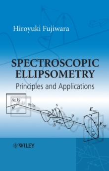 Spectroscopic Ellipsometry : Principles and Applications