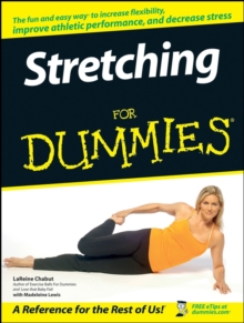 Stretching For Dummies, Paperback / softback Book Stretching For Dummies, Paperback / softback Book