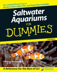 Saltwater Aquariums for Dummies, 2nd Edition, Paperback Book Saltwater Aquariums for Dummies, 2nd Edition, Paperback Book