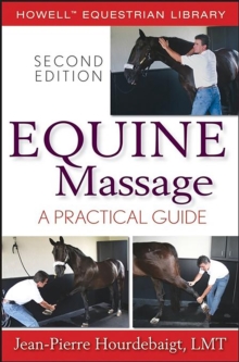 Equine Massage : A Practical Guide