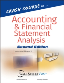 Crash Course in Accounting and Financial Statement Analysis