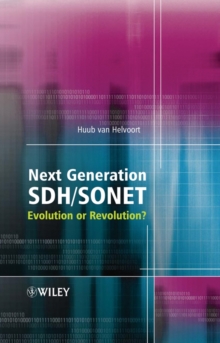 Next Generation SDH/SONET : Evolution or Revolution?