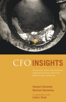 CFO Insights : Achieving High Performance Through Finance Business Process Outsourcing