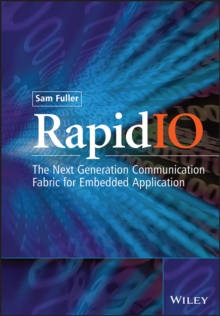 RapidIO : The Embedded System Interconnect