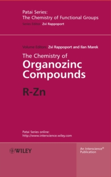 The Chemistry of Organozinc Compounds : R-Zn