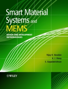 Smart Material Systems and MEMS : Design and Development Methodologies