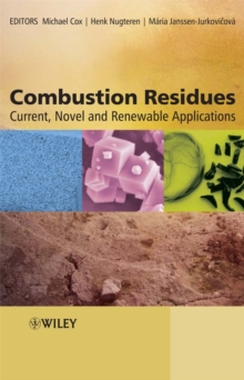 Combustion Residues : Current, Novel and Renewable Applications