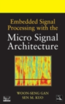 Embedded Signal Processing with the Micro Signal Architecture