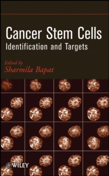Cancer Stem Cells : Identification and Targets, Hardback Book Cancer Stem Cells : Identification and Targets, Hardback Book