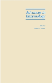 Advances in Enzymology and Related Areas of Molecular Biology, Volume 74, Part B : Mechanism of Enzyme Action