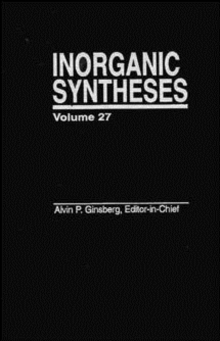 Inorganic Syntheses, Volume 27