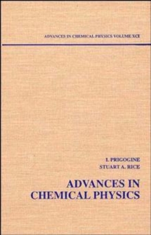 Advances in Chemical Physics, Volume 91