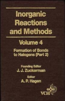 Inorganic Reactions and Methods, The Formation of Bonds to Halogens (Part 2)