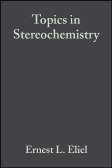 Topics in Stereochemistry, Volume 18