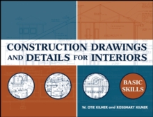 Construction Drawings and Details for Interiors : Basic Skills