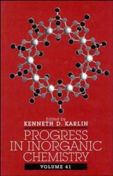 Progress in Inorganic Chemistry, Volume 41