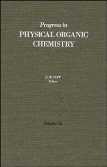 Progress in Physical Organic Chemistry