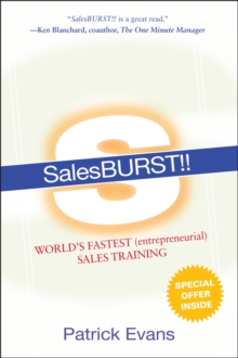 SalesBURST!! : World's Fastest (entrepreneurial) Sales Training