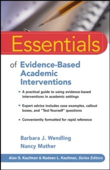 Essentials of Evidence-based Academic Interventions, Paperback Book Essentials of Evidence-based Academic Interventions, Paperback Book