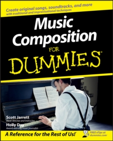 Music Composition For Dummies, Paperback / softback Book Music Composition For Dummies, Paperback / softback Book