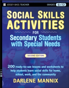 Social Skills Activities for Secondary Students with Special Needs, Paperback / softback Book Social Skills Activities for Secondary Students with Special Needs, Paperback / softback Book