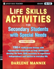 Life Skills Activities for Secondary Students with Special Needs, Paperback / softback Book Life Skills Activities for Secondary Students with Special Needs, Paperback / softback Book