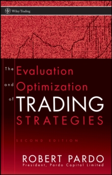 The Evaluation and Optimization of Trading Strategies