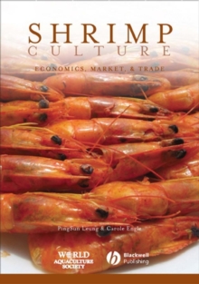 Shrimp Culture : Economics, Market, and Trade