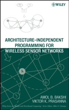 Architecture-Independent Programming for Wireless Sensor Networks