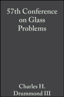 57th Conference on Glass Problems, Volume 18, Issue 1