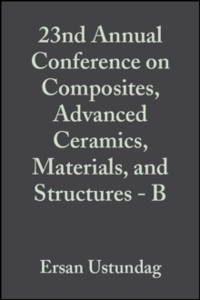 23rd Annual Conference on Composites, Advanced Ceramics, Materials, and Structures - B, Volume 20, Issue 4