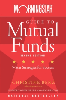 Morningstar Guide to Mutual Funds : Five-Star Strategies for Success