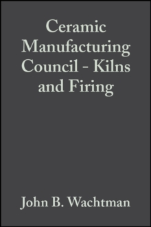 Ceramic Manufacturing Council - Kilns and Firing, Volume 11, Issue 11/12