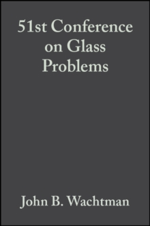 51st Conference on Glass Problems, Volume 12, Issue 3/4