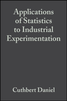 Applications of Statistics to Industrial Experimentation