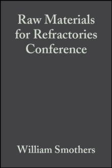 Raw Materials for Refractories Conference, Volume 4, Issue 1/2