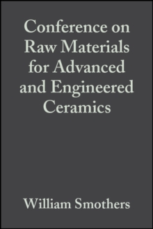 Conference on Raw Materials for Advanced and Engineered Ceramics, Volume 6, Issue 9/10