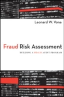 Fraud Risk Assessment : Building a Fraud Audit Program