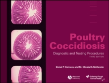 Poultry Coccidiosis : Diagnostic and Testing Procedures