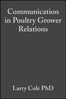 Communication in Poultry Grower Relations : A Blueprint to Success